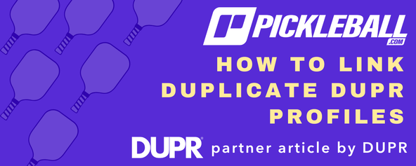 How to merge duplicate DUPR profiles