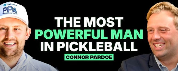 Graphic of Connor Pardoe smiling with the text "the most powerful man in pickleball."