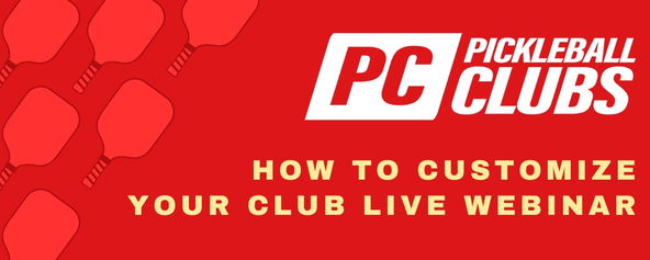 Club Customization 101: Live Webinar