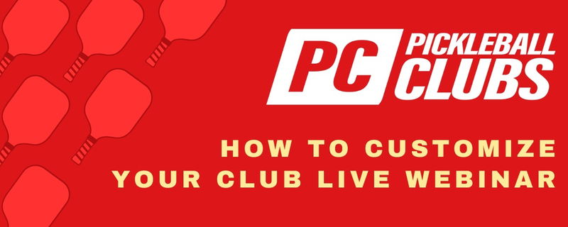 Club Customization 101: Live Webinar