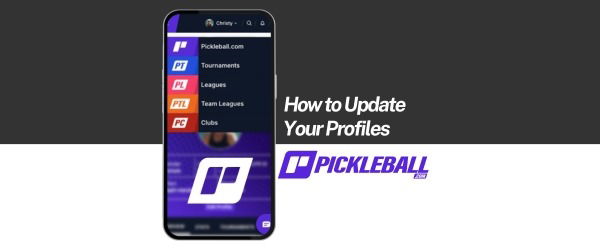 How To Update Your Pickleball.com Profile