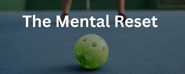 Ball on court shown with text, "The Mental Reset"